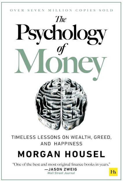 The Psychology of Money by Morgan&nbsp;Housel